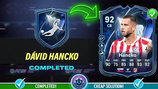 92 TOTS HM David Hancko SBC Solution - Cheap Solution &amp; Tips - FC 26