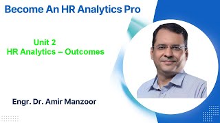 Unit 2: HR Analytics – Outcomes