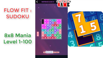 Flow Fit: Sudoku | 8x8 Mania Pack Level 1 - 100 | Walkthrough