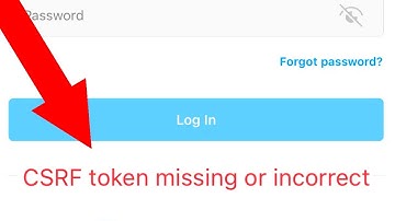 CSRF Token Missing or Incorrect Error on Instagram Fix - on ANDROID and IOS
