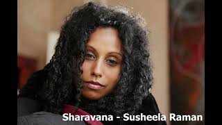 What Silence said, Sharavana - Susheela Raman