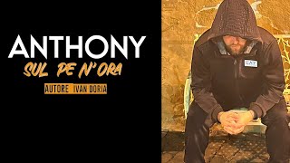 Anthony - Sul pe n'ora (Official Dedica)