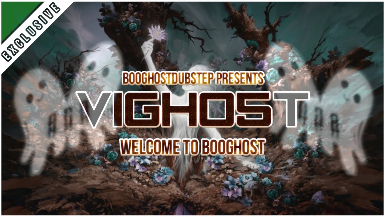 VIGHO5T - Welcome To BooGhost [Exclusive]