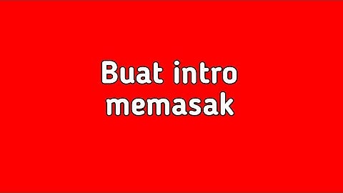 🔴Cara Membuat intro memasak // intro cooking video