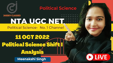 NTA UGC NET  2022 I 11 OCT 2022 Political Science Shift I Analysis  I Meenakshi Singh