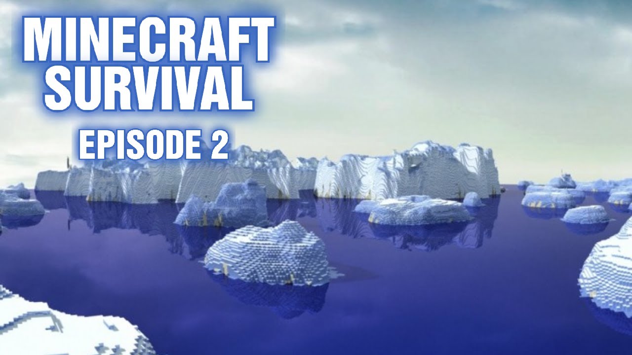 Minecraft Survival Ep.2Ice Biome!!! YouTube