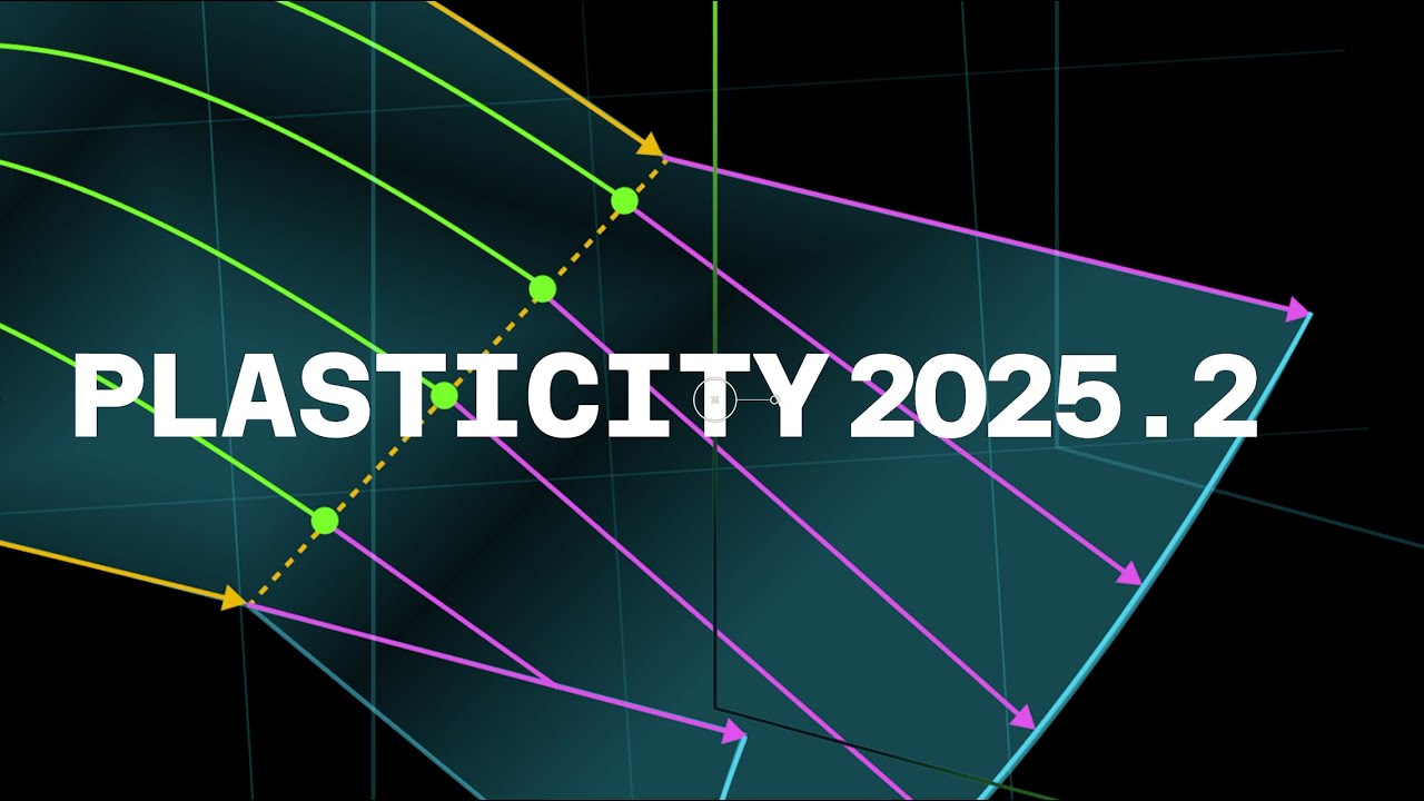 Plasticity v2025.2 - Class A Surfacing is Here!