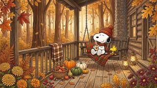 Details Snoopy’s Cozy Harvest Morning 🎃 Gentle Autumn Jazz for Coffee, Study & Peaceful Relaxation News