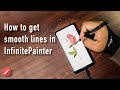 InfinitePainter tutorial: How to get SMOOTH lines in InfinitePainter app.