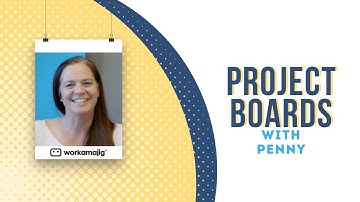 Workamajig Tutorial on Project Boards