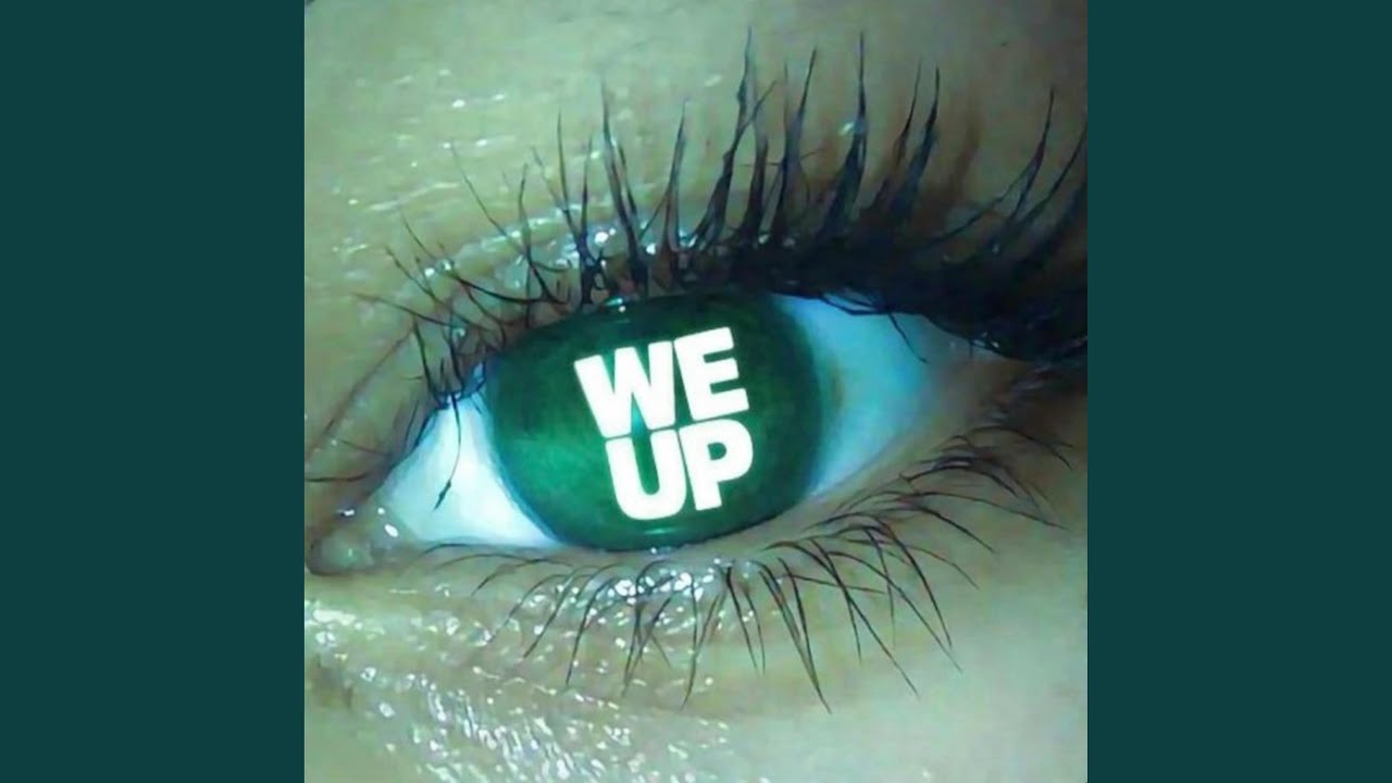 Watch WeUp on YouTube Watch WeUp on YouTube
