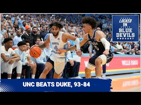 Duke Basketball's Energy & Effort Lackluster in Loss To UNC | Duke Blue Devils Podcast