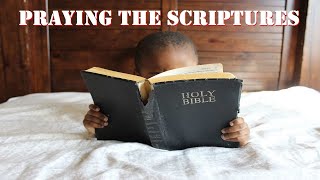 PRAYING the SCRIPTURES - Praying Psalm 8