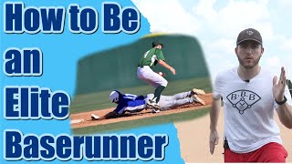 How to Be an Elite Baserunner // 3 Qualities of a Great Baserunner