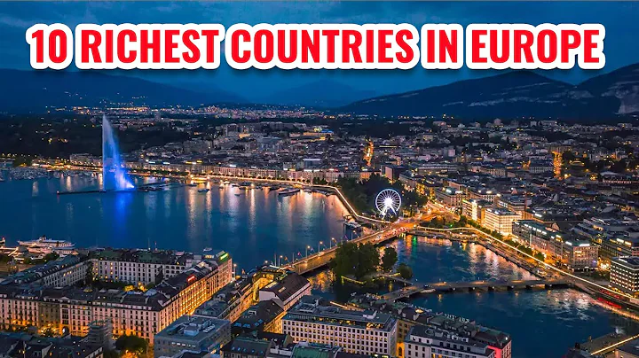 10 Richest Countries in Europe 2025