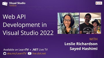 Visual Studio Toolbox Live - Web API Development with Visual Studio 2022