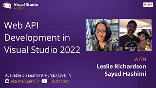 Visual Studio Toolbox Live - Web API Development with Visual Studio 2022