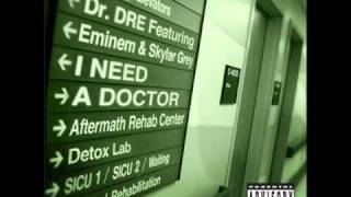 Dr. Dre Feat. Eminem, Skylar Grey - I Need A Doctor