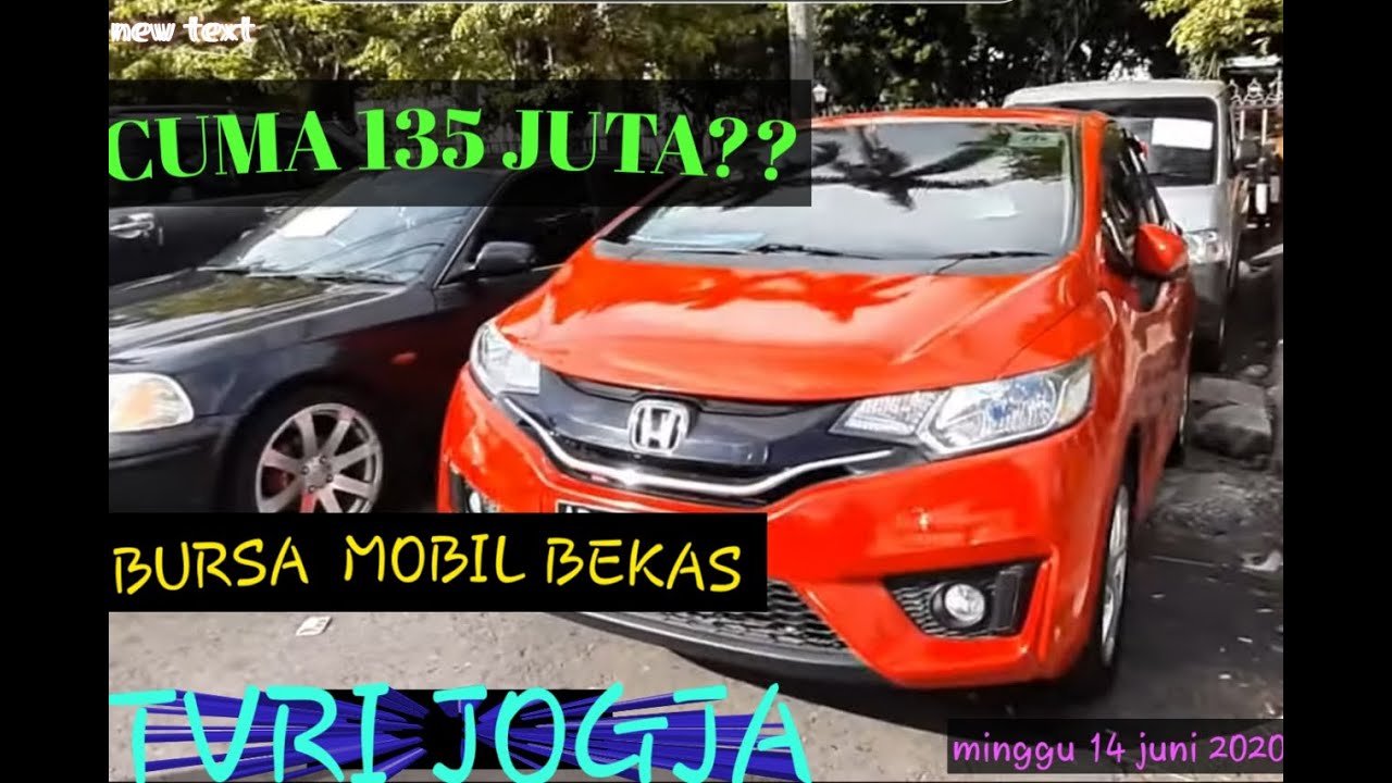 Bursa Mobil  Bekas  TVRI Jogja  terupdate MINGGU 14 JUNI 