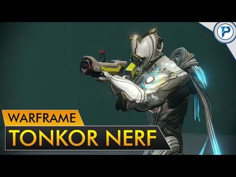 Warframe: Tonkor Nerf