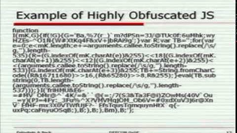 DEFCON 15: CaffeineMonkey: Automated Collection, Detection and Analysis of Malicious JavaScript