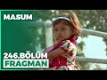 Masum 246. Bölüm Fragmanı - 23 Kasım Pazartesi