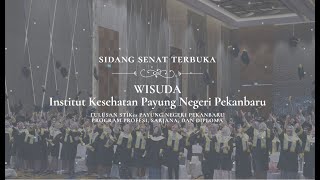 Wisuda  IKes Payung Negeri Pekanbaru Tahun 2023