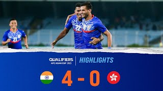 India 4  0 Hong Kong | AFC Asian Cup 2023 Qualifiers Final Round | Highlights