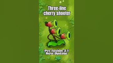 Pvz fusion 3.1 New Update Plant Three-line cherry shooter #pvzfusion #mobilegame #pvzga