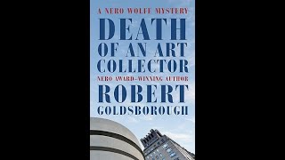 Death of an Art Collector: A Nero Wolfe Mystery (Book 14) -by Robert Goldsborough (audiobook)