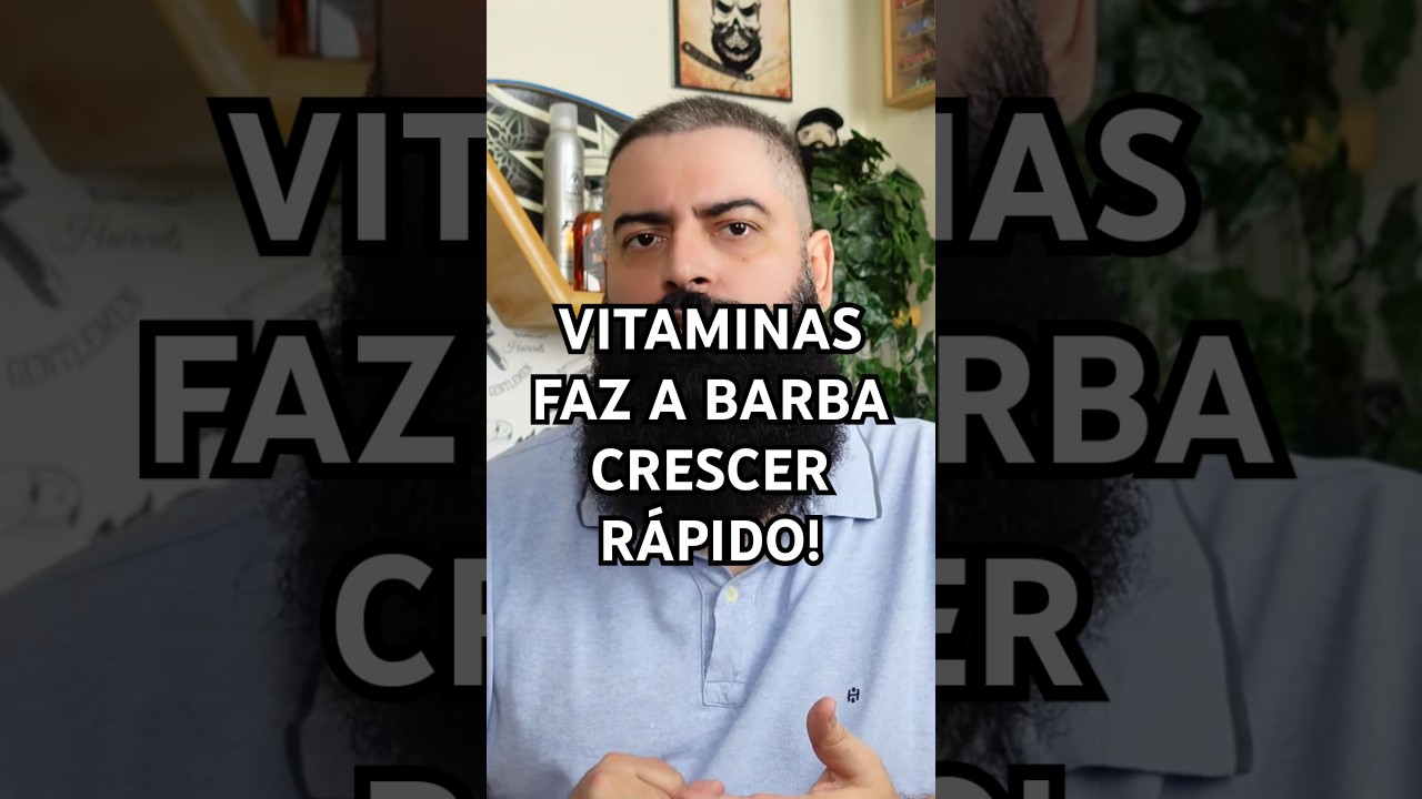 Crescimento Rápido da Barba: Como o Multivitaminico Ajuda! 