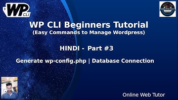WP CLI Tutorials For Beginners in Hindi #3 Generate wp-config.php File & Database Connection