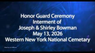 Dad's Interment Ceremony with Honor Guard - WNY National Cemetary - May 13th, 2026