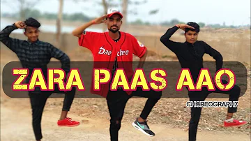 ZARA PAAS AAO SONG  | Dance choreography | Milind Gaba | ft. Xeena || OSM Records || King prem