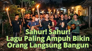 Sahur! Sahur! Lagu Paling Ampuh Bikin Orang Langsung Bangun