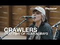 Crawlers "That Time of Year Always" Blackstar Session at SXSW | Blackstar