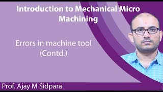 Lecture 28 : Errors in machine tool (Contd.)