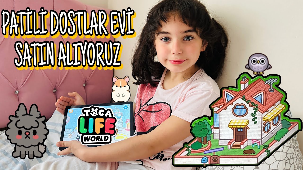 TOCA LİFE !! TÜYLÜ DOSTLAR EVİ SATIN ALDIK !!