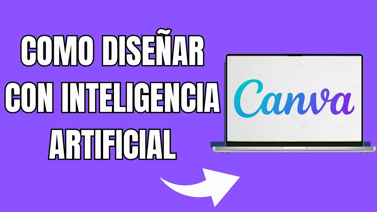 Cómo Diseñar Con Inteligencia Artificial En Canva - YouTube