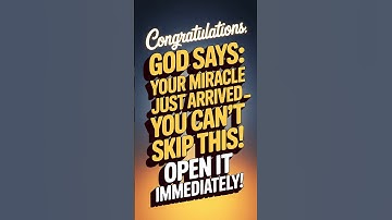 GOD SAYS: YOUR MIRACLE JUST ARRIVED — YOU CAN