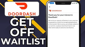 HOW TO GET OFF DOORDASH WAITLIST (2025)