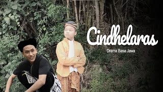 DRAMA BERBAHASA JAWA (CINDHELARAS)