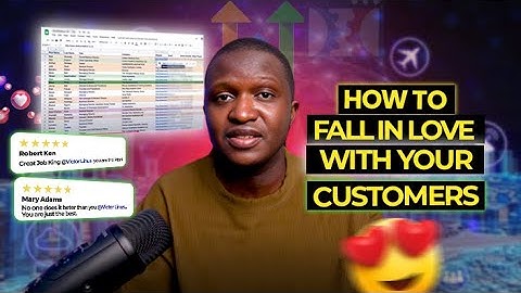 How to Make Your Customers Fall in Love with Your Business | Proven Strategies for Lasting Loyalty