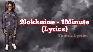 9Lokknine - 1Minute Lyrics