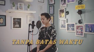 Tanpa Batas Waktu -  ADE GOVINDA FT FADLY | D’Cover