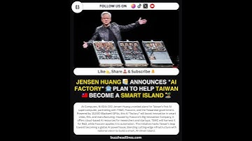🤖 NVIDIA’s Jensen Huang Announces AI Factory to Transform Taiwan into a Smart Island