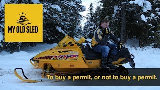 Decisions, Decisions. Did I buy a Snowmobile Trail Permit this year