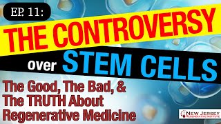 Episode 5: The Controversy Over STEM CELLS (PART 1)