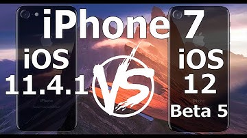 Speed Test : iPhone 7 - iOS 12 Beta 5 vs iOS 11.4.1 (iOS 12 Public Beta 4 Build 16A5339e)