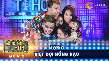 Người hùng tí hon 2| tập 7: biệt đội hồng hạc lội ngược dòng với những tiết mục xuất sắc
